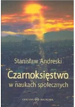 Czarnoksięstwo w naukach społecznych