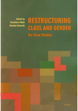 Gnieciak Monika - Restructuring class and gender