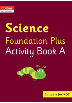 Science Foundation Plus Activity Book A