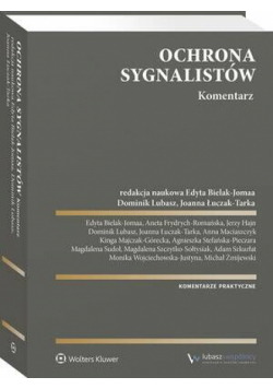 Ochrona sygnalistów. Komentarz