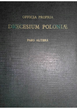 Officia Propria Dioecesium Poloniae Pars Altera