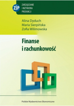 Dyduch Alina, Sierpińska Maria, Wilimowska Zofia - Finanse i rachunkowość