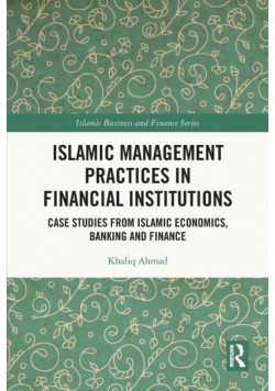 Islamic Management Practices in Financial Institutions