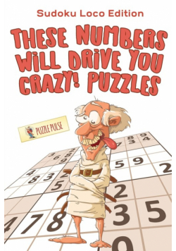 These Numbers Will Drive You Crazy! Puzzles