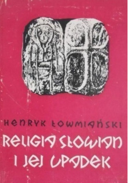 Religia Słowian i jej upadek