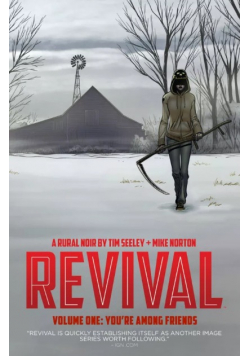 Revival Volume One: You're among friends