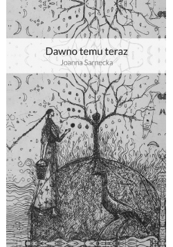 Dawno temu teraz