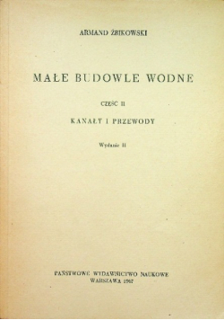 Małe Budowle Wodne Część II Kanały i przewody
