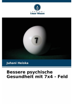 Bessere psychische Gesundheit mit 7x4 - Feld