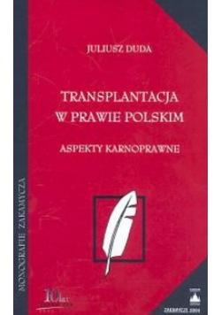 Transplantacja w prawie polskim