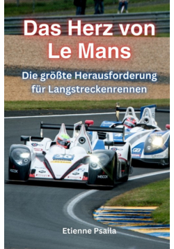 Das Herz Von Le Mans