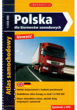 Polska dla kierowców zawodowych atlas samochodowy 1:550 000