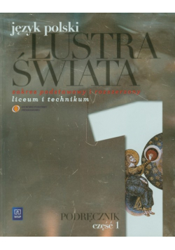 M. - Lustra świata Język polski: Podręcznik część 1