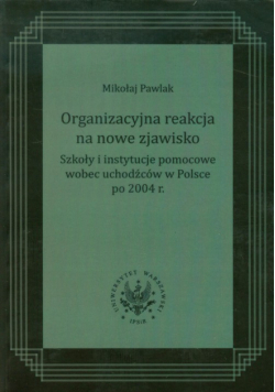 Organizacyjna reakcja na nowe zjawisko