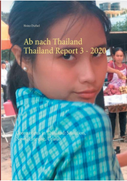 Ab nach Thailand Thailand Report 3. - 2020