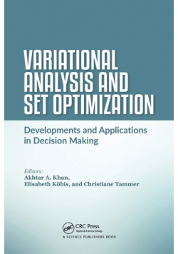 Variational Analysis and Set Optimization