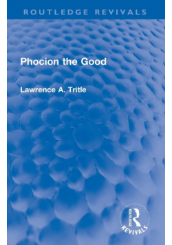 Phocion the Good (Routledge Revivals)