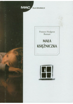 Hodgson Burnett Frances - Mała Księżniczka