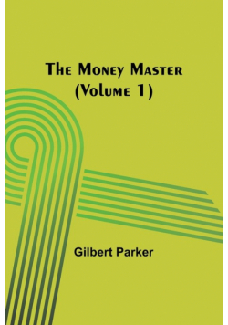 The Money Master (Volume 1)
