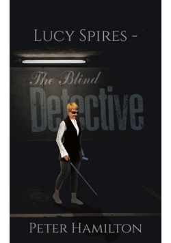 Lucy Spires - The Blind Detective