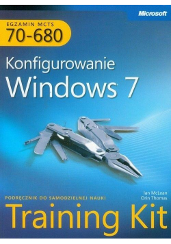 Egzamin MCTS 70-680: Konfigurowanie Windows 7