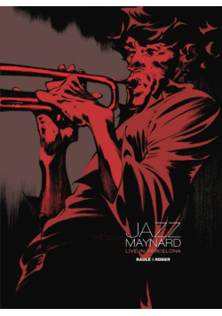 Jazz Maynard T.3 Live in Barcelona