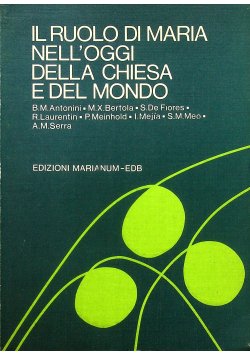 Il Ruolo di Maria Nelloggi della Chiesa e del Mondo