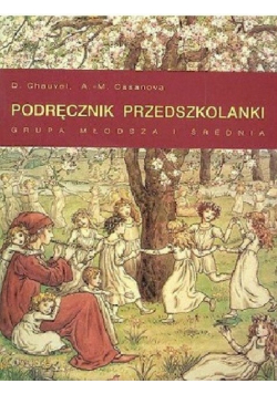 Podręcznik przedszkolanki, grupa młodsza i średnia