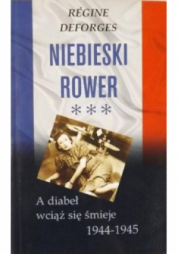Niebieski rower 1944 - 1945