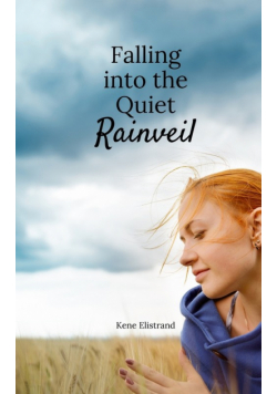 Falling into the Quiet Rainveil