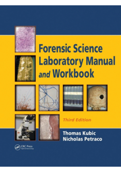 Forensic Science Laboratory Manual and Workbook