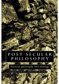 Post-Secular Philosophy