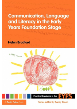 Communication, Language and Literacy in the Early Years Foundation Stage