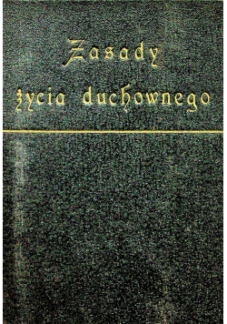Zasady życia duchownego, 1926r.