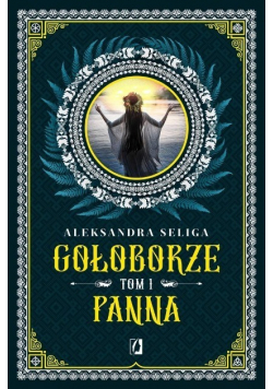 Gołoborze Tom 1 Panna