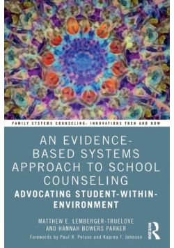 An Evidence-Based Systems Approach to School Counseling