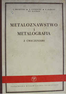 Metaloznawstwo i Metalografia