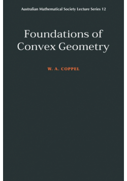 Foundations of Convex Geometry
