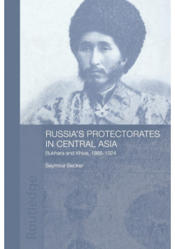 Russia's Protectorates in Central Asia