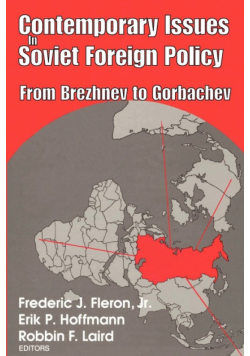 Contemporary Issues in Soviet Foreign Policy