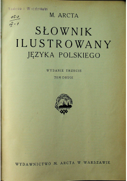 Słownik ilustrowany języka polskiego Tom II 1929r