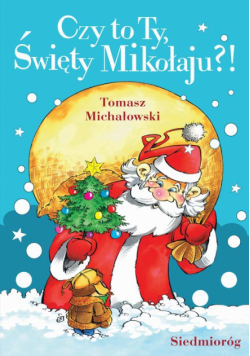 Czy to Ty, Święty Mikołaju?