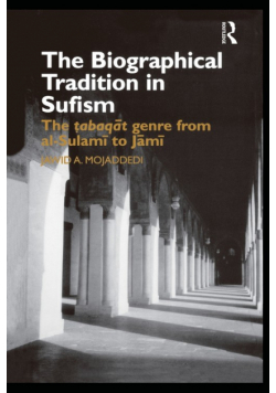 The Biographical Tradition in Sufism