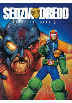 Sędzia Dredd Kompletne akta 06