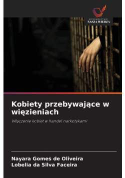 Kobiety przebywające w więzieniach