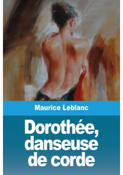 Dorothée, danseuse de corde