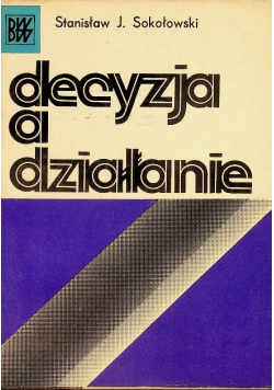 Decyzja a działanie