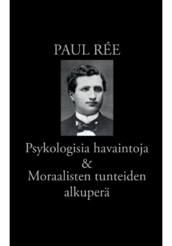 Psykologisia havaintoja & Moraalisten tunteiden alkuperä