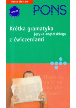 Pons krótka gramatyka języka angielskiego z ćwiczeniami