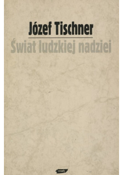 Świat ludzkiej nadziei